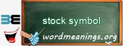 WordMeaning blackboard for stock symbol